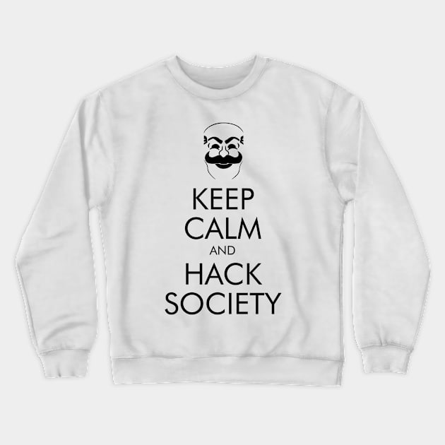 Keep Calm and Hack Society Crewneck Sweatshirt by Yellowkoong